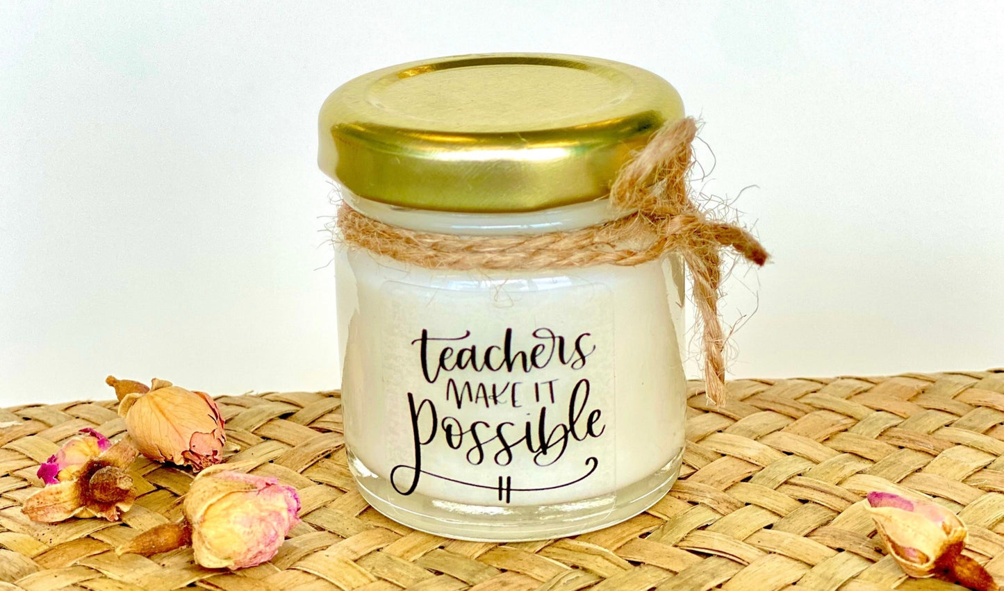 Teacher Gift Mini Jar Candle - Teachers make it possible